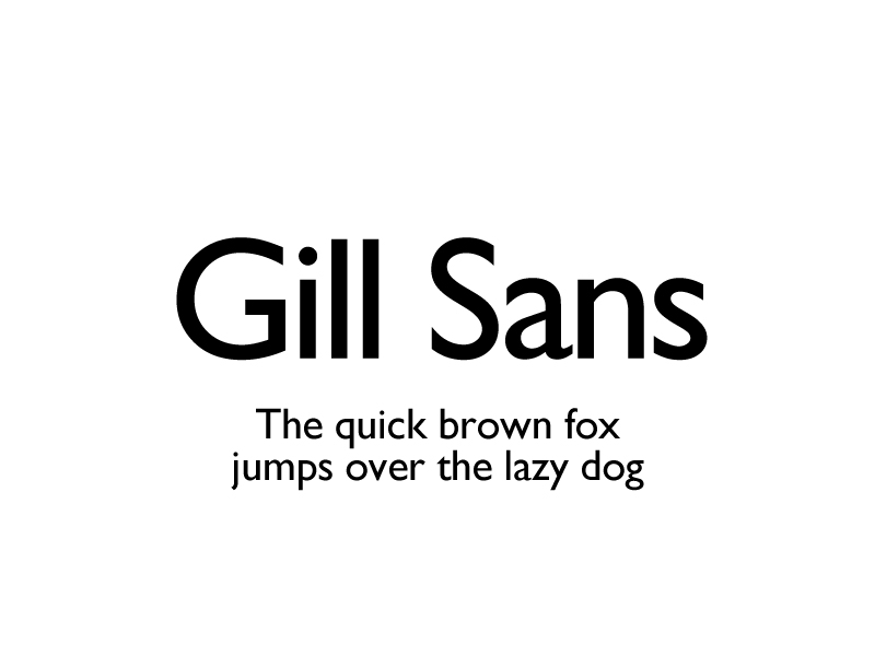 Gill Sans